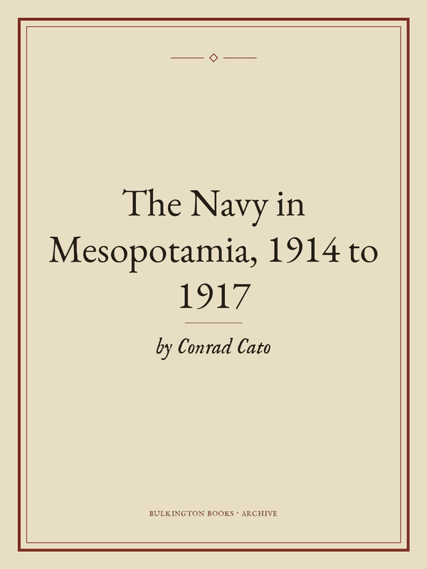 Cover of The Navy in Mesopotamia, 1914 to 1917