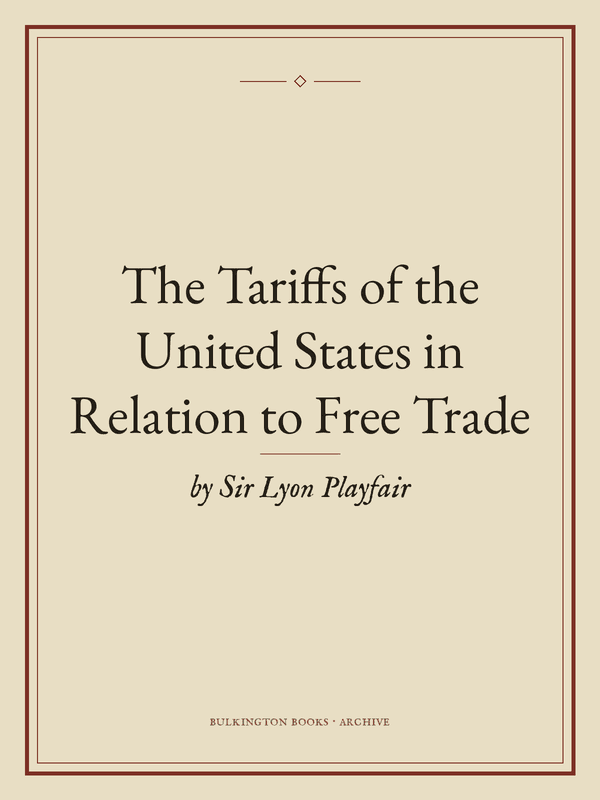 Cover of The Tariffs of the United States in Relation to Free Trade