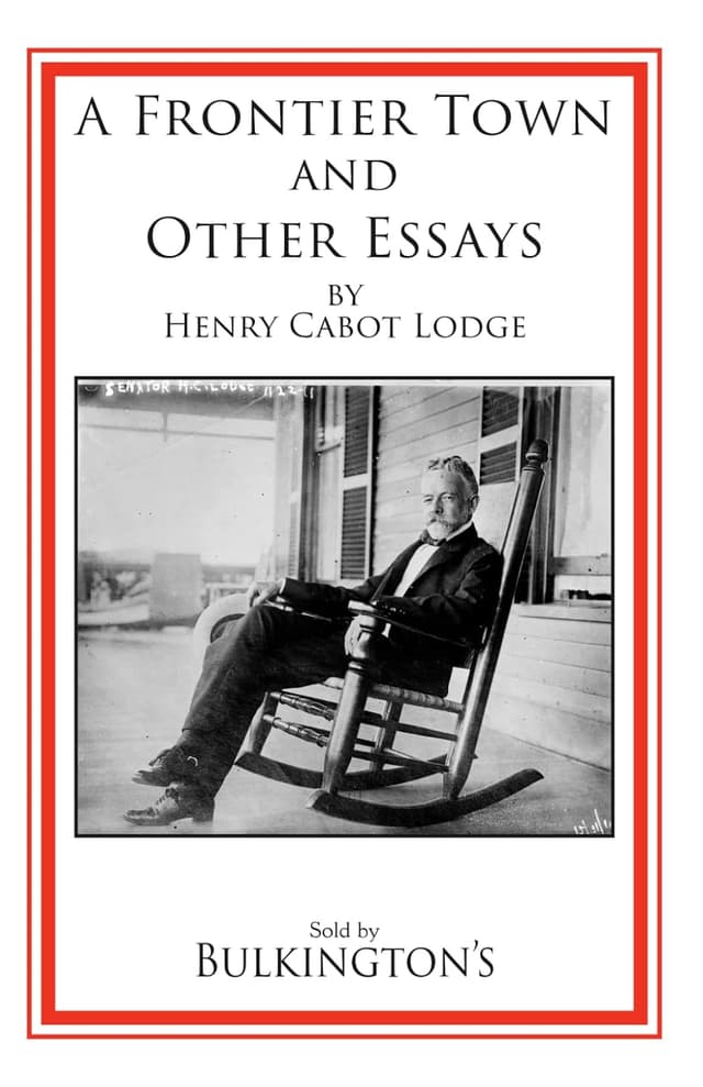 Cover of A Frontier Town and Other Essays