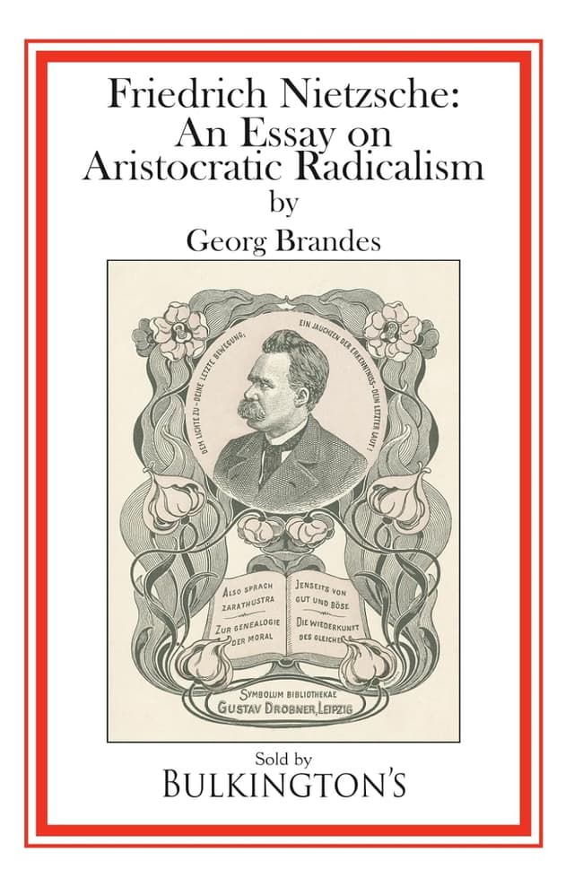 Cover of Friedrich Nietzsche: An Essay on Aristocratic Radicalism